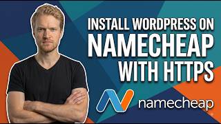 How To Install WordPress On Namecheap With Https (cPanel And Softaculous Easy Guide)