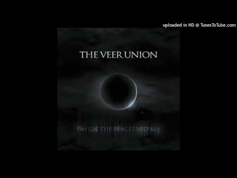 The Veer Union - Divide The Blackened Sky
