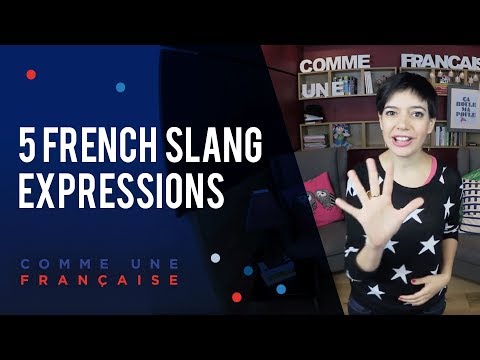 My 5 Favourite French Expressions in Slang