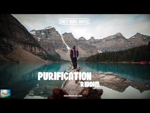 [FREE] Purification Riddim - Reggae Beat Instrumental 2021 -  Only Vibes Beats