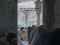 Rain During Jummah Namaz In Masjid E Nabwi Madina Mecca Youtubeshorts