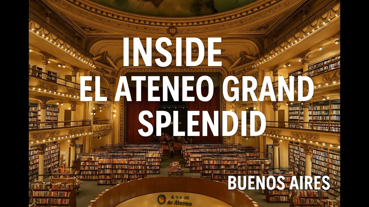 📚🎭 Inside El Ateneo Grand Splendid – The World’s Most Beautiful Bookstore in Buenos Aires