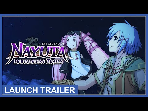 The Legend of Nayuta: Boundless Trails - Launch Trailer (Nintendo Switch, PS4, PC) thumbnail