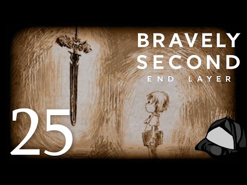 The Sword Of The Brave - Part 25 -🌑🌼Bravely Second End Layer [HD]