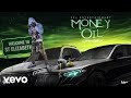 Dragga Money Oil Official Audio