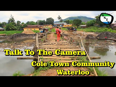 Talk To The Camera - Cole Town Community Waterloo - Sierra Leone