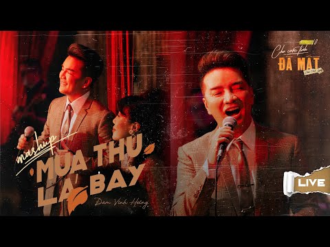 LIVE Mashup MÙA THU LÁ BAY | Đàm Vĩnh Hưng | Họp báo ra mắt Album Cho Cuộc Tình Đã Mất