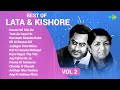 Best Of Lata Mangeshkar And Kishore Kumar Tum Aa Gaye Ho Noor Aa Gaya Karvaten Badalte Rahe