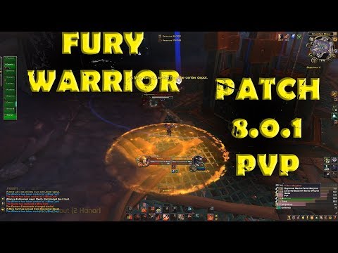 FURY WARRIOR PVP HIGHLIGHTS #1 - BFA Pre Patch 8.0.1