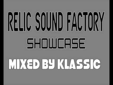 Relic Sound Factory Showcase (Mixed By Klassic)
