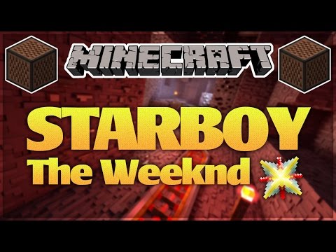 Jachael123 - ♪ [FULL SONG] MINECRAFT Starboy by The Weeknd in Note Blocks (Wireless) ♪