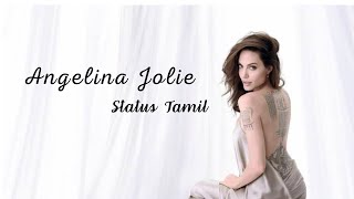 Angelina Jolie Status Tamil  #angalinajolie