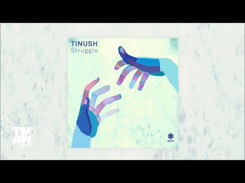 Tinush - Struggle