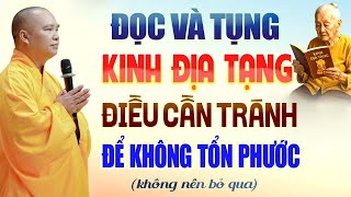 Đọc Và Tụng Kinh Địa Tạng – Những Điều Cần Tránh Để Không Tổn Phước (Phật Tử Tu Tại Gia Nên Nghe)