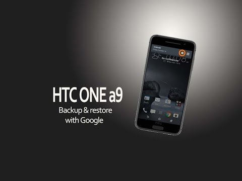 HTC One A9: Backup & restore with Google tutorial