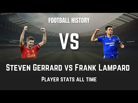 Player stats all time Steven Gerrard vs Frank Lampard