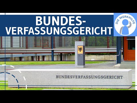 Bundesverfassungsgericht - Bedeutung, Aufgaben, Aufbau & Wahl der Richter einfach erklärt