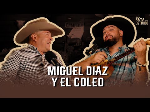 Miguelito Díaz y su historia en el coleo | Ep.18
