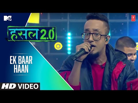 EK BAAR HAAN | EPR Iyer, MC Headshot | MTV Hustle 2.0