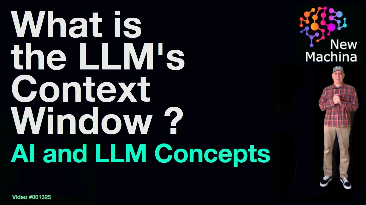 What is the LLM's Context Window ?