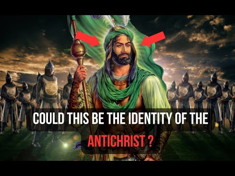 The Best Candidate For The Antichrist (Who is the Mahdi?)