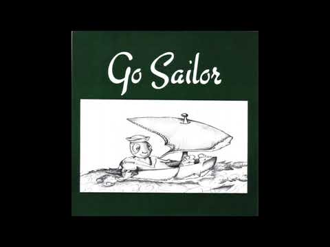 Go Sailor – Fine Day For Sailing