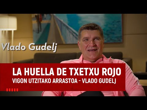Vlado Gudelj - La huella de Txetxu Rojo en Vigo I Athletic Club-RC Celta