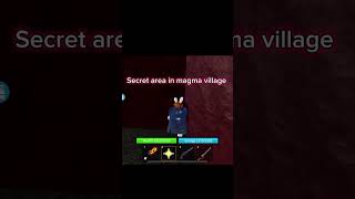Secret area in magma village #roblox #bloxfruits #bloxfruit