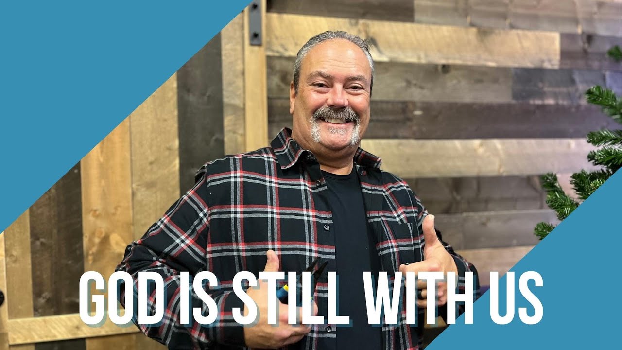 God With Us | Part Three | Pastor Dan