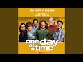 De Niña a Mujer (from the Netflix Original Series "One Day at a Time")