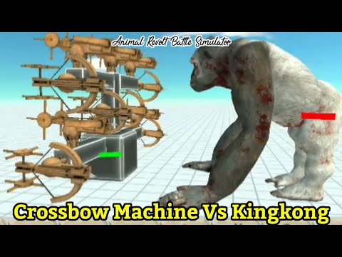 Crossbow Machine VS Kingkong, Animal Revolt Battle Simulator, ARBS
