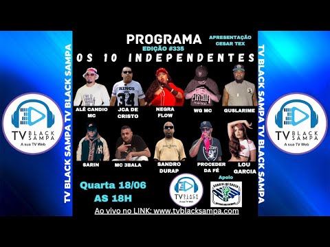 Programa Os 10 Independentes #335