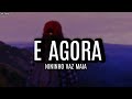 Nininho Vaz Maia E Agora Letra