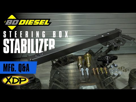 BD Steering Box Stabilizer | XDP Q&A