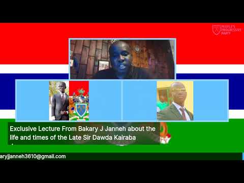 (Please Subscribe) Bakary J Janneh Lecturer about life and times of Sir Dawda