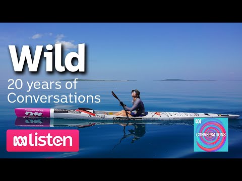 Wild — Story Collection ABC Conversations Podcast