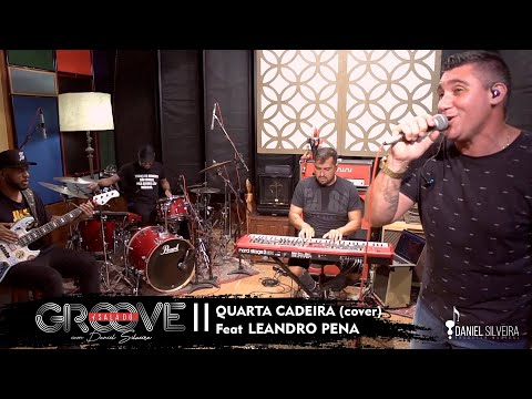 Sala do Groove II - Feat Leandro Pena - Quarta Cadeira (Cover)