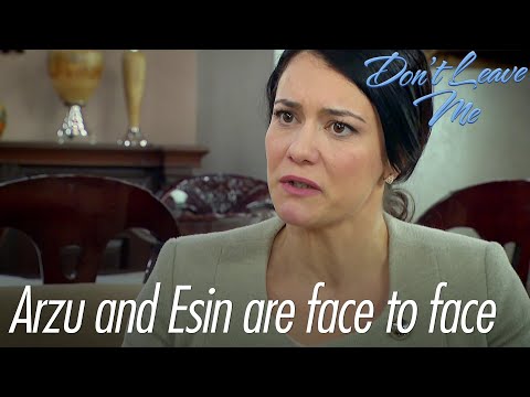 Arzu and Esin are face to face - Don't Leave Me Short Scenes