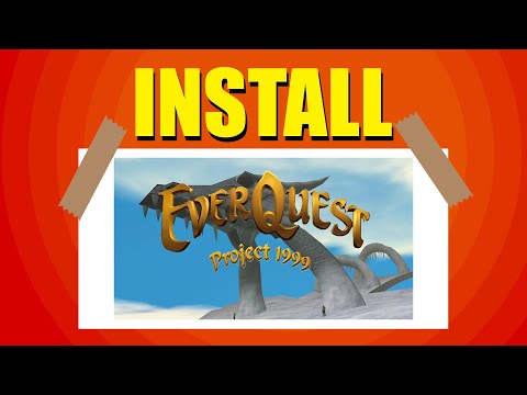 How To Install Everquest Project 1999 (Download & Install Guide)