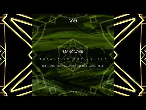 Mark Wise - Rumble in the Jungle (Original Mix)