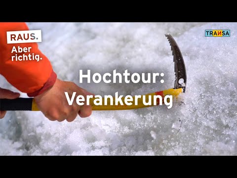 Hochtour: Firnverankerung mit T-Schlitz & Eisschrauben│Transa Travel & Outdoor