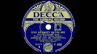 1934 Ambrose - Stay As Sweet As You Are (Sam Browne, vocal)
