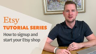How to start an Etsy shop - Etsy Tutorials