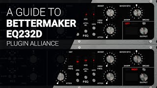 Video thumbnail for Deep dive guide to BETTERMAKER EQ232D by Plugin Alliance  - tutorial by XNB