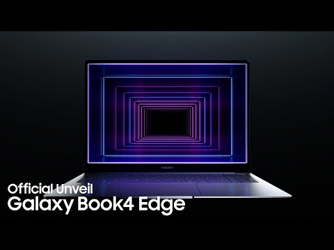 Galaxy Book4 Edge: Unveiling | Samsung