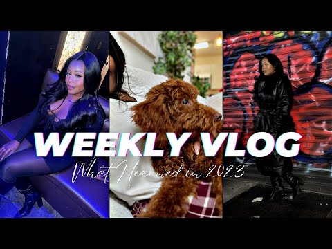 WEEKLY VLOG| WHAT I LEARNED IN 2023!