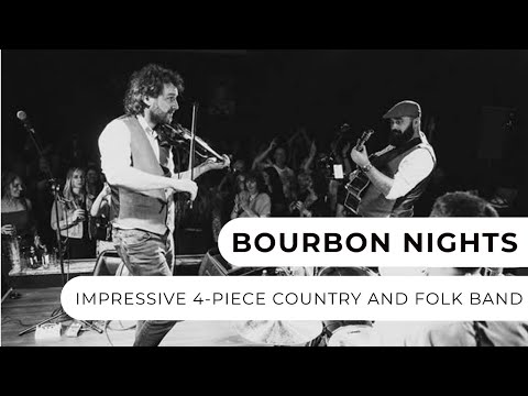 Bourbon Nights - Impressive Folk & Country Band