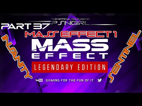 [P37] Mass Effect 1 - Legendary Edition Playthrough on INSANITY With Sentinel Class NG+