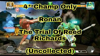 Ronan - The Trial Of Reed Richards || Uncollected (MCOC)