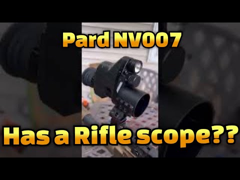 Pard nv007 has rifle scope
